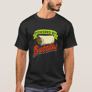 Camiseta Burritos Para La Comida Mexicana Alimentada Por Bu