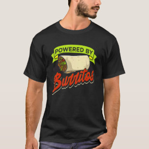 Camiseta Burritos Para La Comida Mexicana Alimentada Por Bu