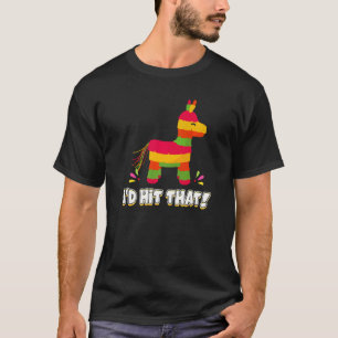 Camiseta Burro Golpearía Esa Piñata De Fiesta Con Tema Mexi
