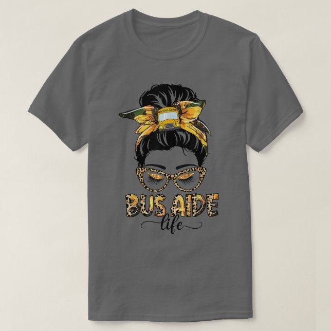 Camiseta Bus Aide Life Messy Bun Sunflower Leopard Bus Aide (Diseño del anverso)