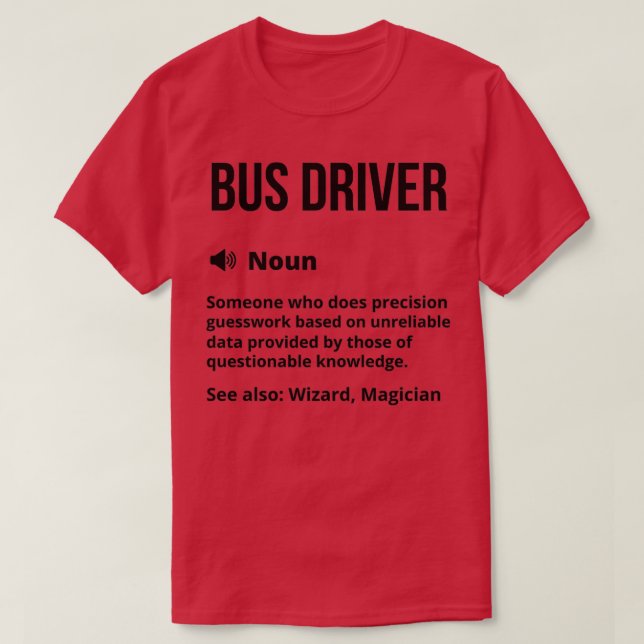 Camiseta Bus Driver Funny Definition Bus Driny Sayi (Diseño del anverso)