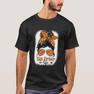 Camiseta Bus Driver Life Messy Bun Hair Cute School Bus Dri