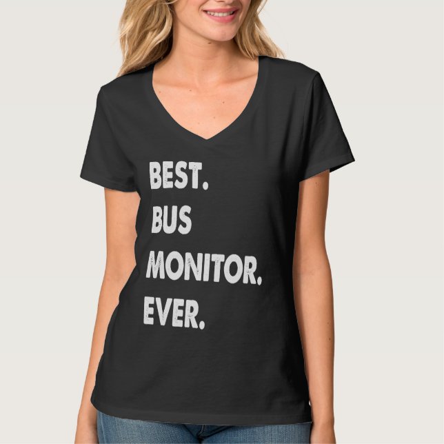 Camiseta Bus Monitor Profession Best Bus Monitor Ever (Anverso)