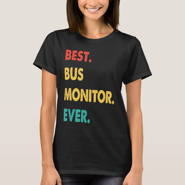 Camiseta Bus Monitor Retro Best Bus Monitor Ever (Anverso)