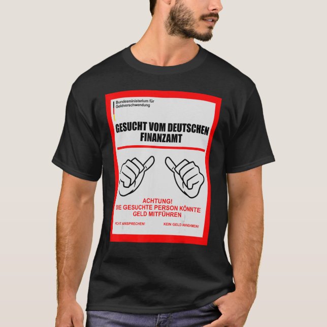 Camiseta Buscado por la Oficina Tributaria Alemana (Anverso)
