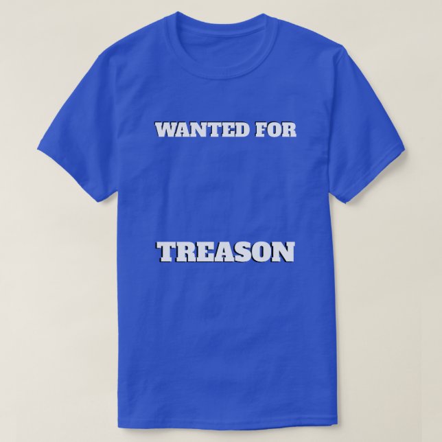 Camiseta Buscado por la traición Trump (Diseño del anverso)