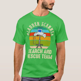 Camiseta Buscador de Bladder Equipo de Rescate Funny Enferm