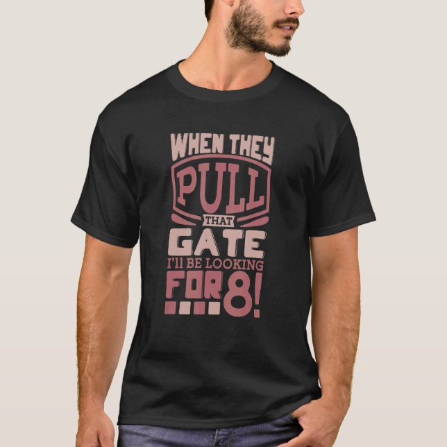 Camiseta Buscando 8 Rodeo Bull Rider Cowboy Longhorn Bu (Anverso)