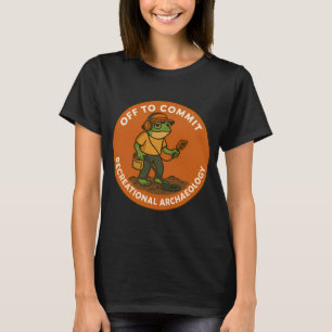Camiseta Buscando detectorista de arqueología recreativa