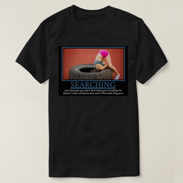 Camiseta Buscando Poster desmotivacional (Diseño del anverso)