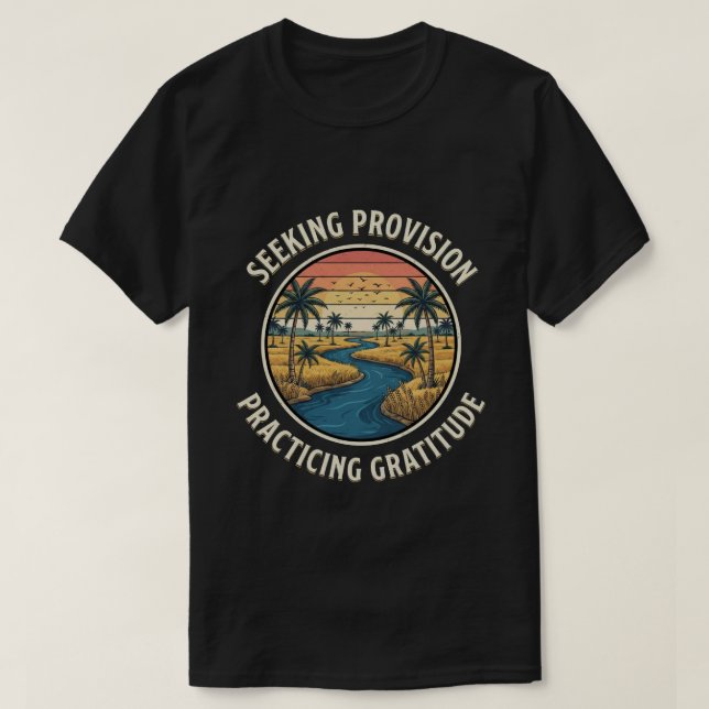 Camiseta Buscando Provisiones y Practicando Gratitud  (Diseño del anverso)