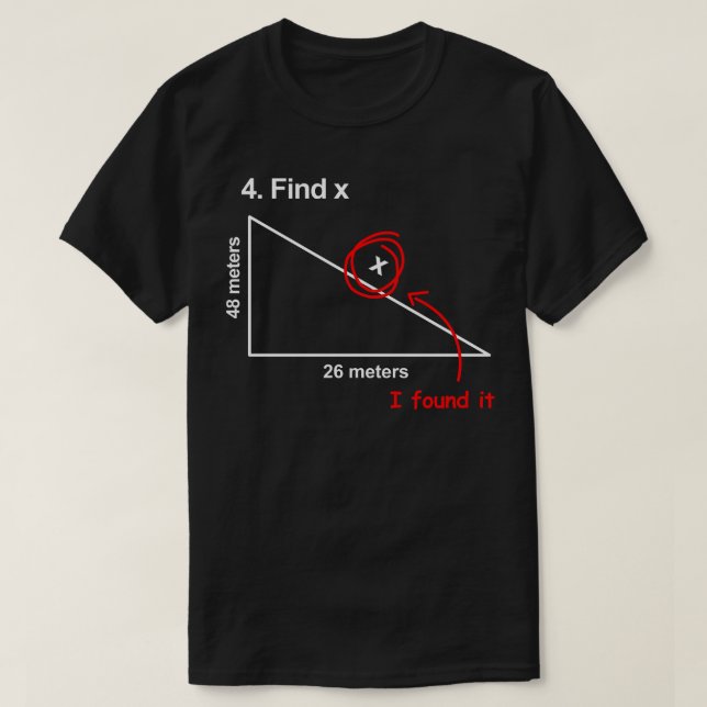 Camiseta Buscar Chiste de matemáticas divertidas X (Diseño del anverso)