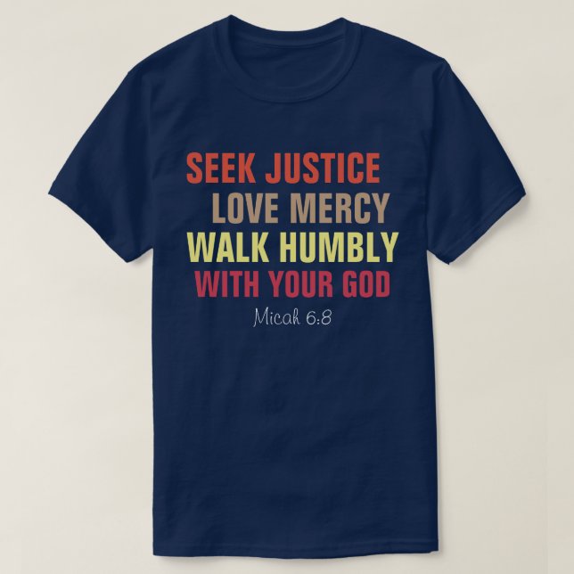 Camiseta Buscar justicia, amar a la misericordia, caminar c (Diseño del anverso)