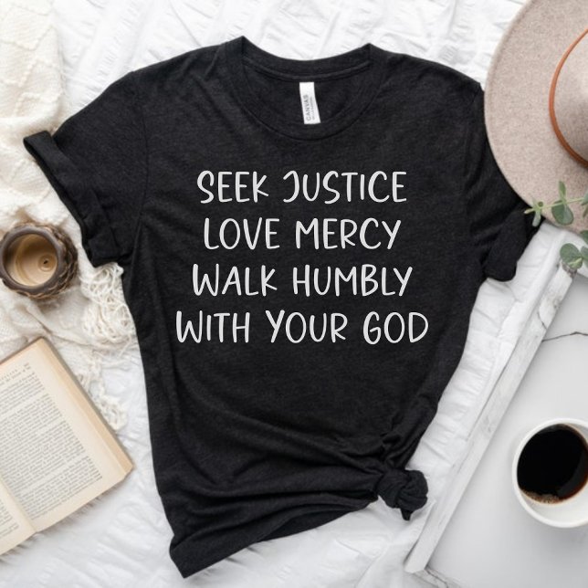 Camiseta Buscar justicia amar a la misericordia caminar hum (Subido por el creador)