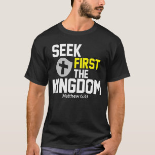 Camiseta Buscar Primero El Reino De Dios La Biblia Cristian