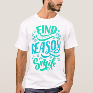 Camiseta Buscar una sonrisa de razón