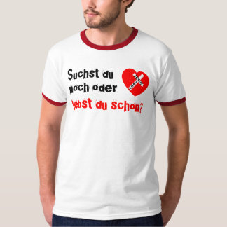 Camiseta ¿Buscas todavía o vives ya él? - jesuses Ganáis