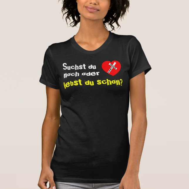 Camiseta ¿Buscas todavía o vives ya él? - jesuses Ganáis (Anverso)