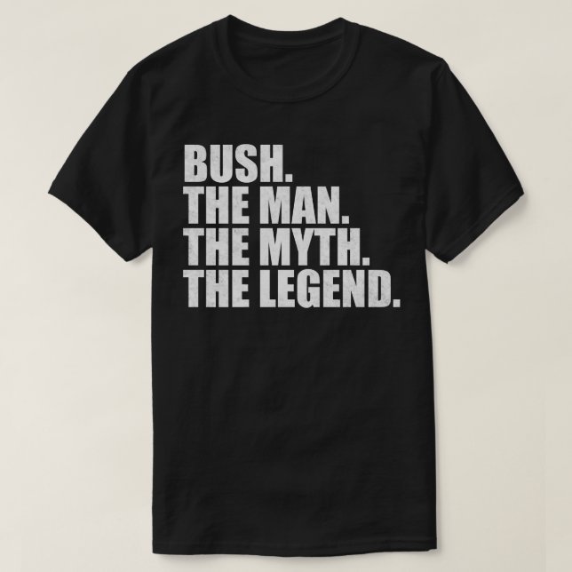 Camiseta Bush apellido Bush apellido Bush apellido Bush ape (Diseño del anverso)