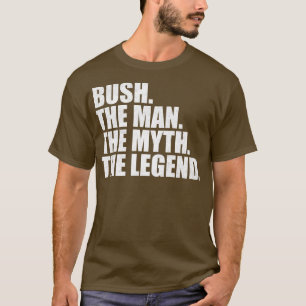 Camiseta Bush apellido Bush apellido Bush apellido Bush ape