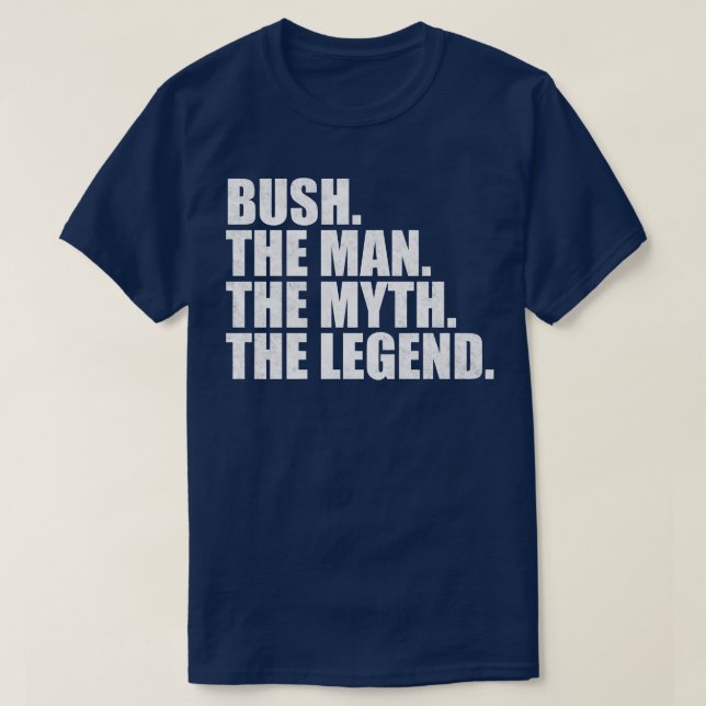 Camiseta Bush apellido Bush apellido Bush apellido Bush ape (Diseño del anverso)