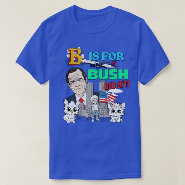 Camiseta Bush hizo estética de memes de estilo 911 (Diseño del anverso)