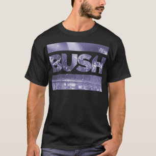 Camiseta Bush u2013 Logotipo Rellenar la etapa Glory Premiu