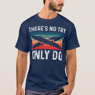Camiseta Bushcraft no sólo intento