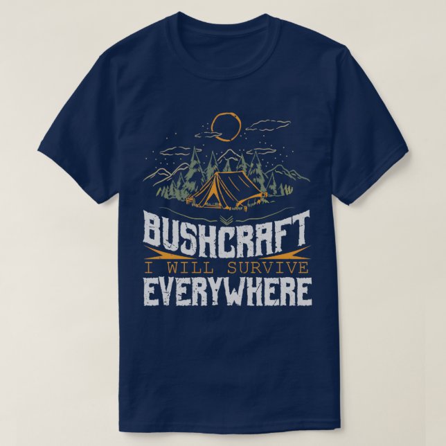 Camiseta Bushcraft Sobreviviré en todas partes 1 (Diseño del anverso)