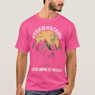 Camiseta Bushwhacker Supervivencia al aire libre Bushcraft
