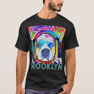 Camiseta Bushwick Brooklyn, perro musical Technicolor T-Shi