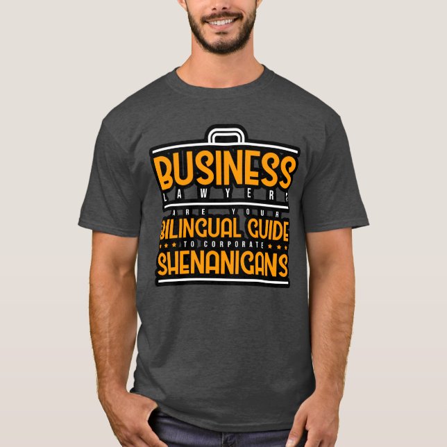 Camiseta Business Lawyers Are Bilingual Guideo Corporate gi (Anverso)