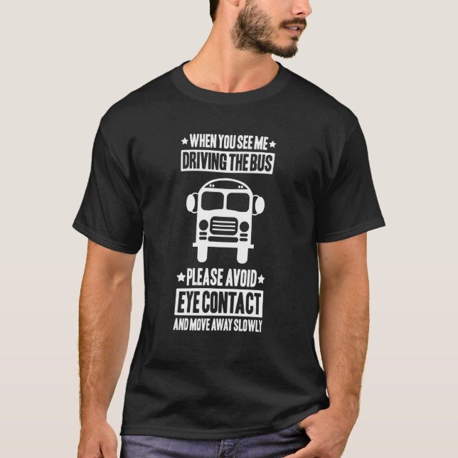 Camiseta Busman Move Away Bus Driver (Anverso)