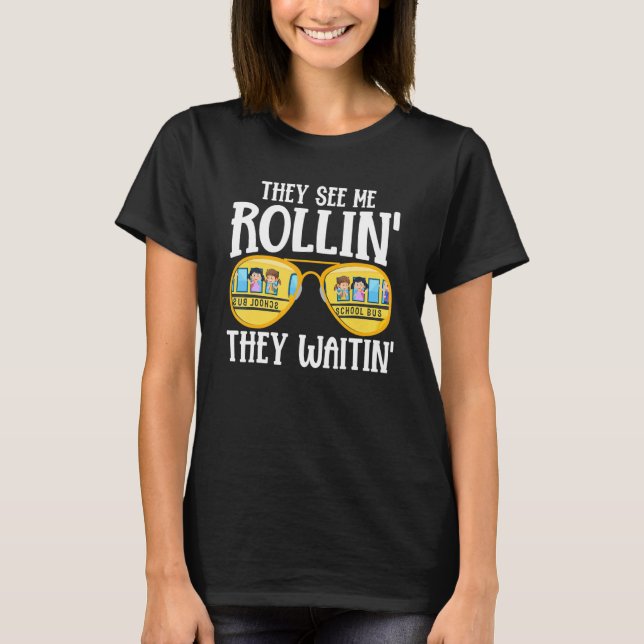 Camiseta Busman   They See Me Rollin' School Bus Driver (Anverso)