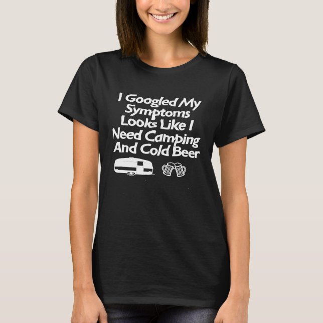 Camiseta Busqué en Google mis síntomas Graciosos Camping y  (Anverso)