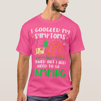 Camiseta Busqué En Google Mis Síntomas Resultaron Que Solo 