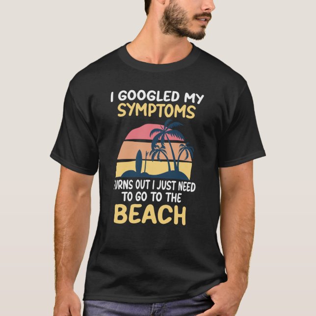 Camiseta Busqué mis síntomas en Google y resultó que solo n (Anverso)