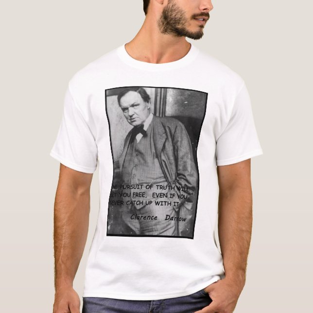 Camiseta Búsqueda de Clarence Darrow de la verdad (Anverso)