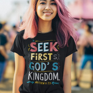 Camiseta Búsqueda divina: Buscar el primer reino de los dio
