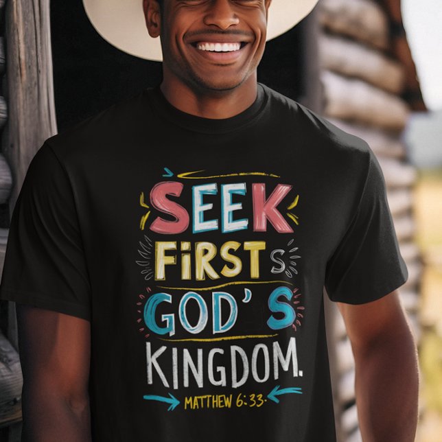 Camiseta Búsqueda divina: Buscar el primer reino de los dio (Subido por el creador)