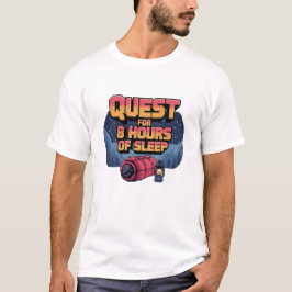 Camiseta Búsqueda por 8 horas de sueño