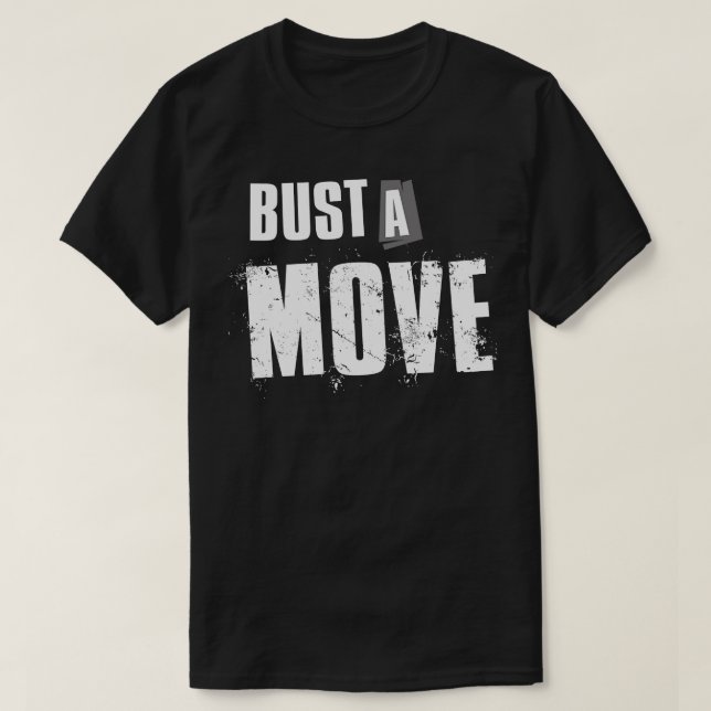 Camiseta Bust A Move (Diseño del anverso)