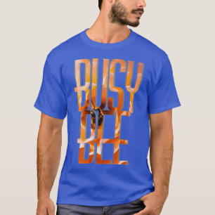 Camiseta Busy Bee
