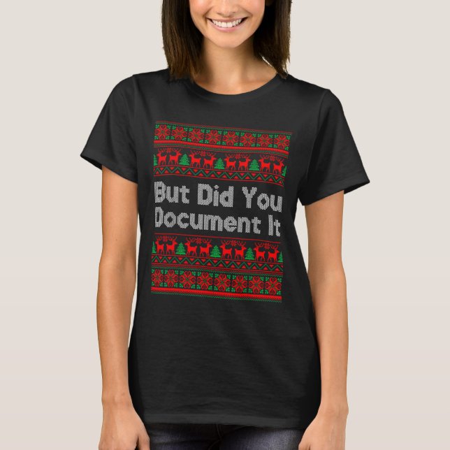 Camiseta But Did You Doent It Funny Office Christmas Ugly S (Anverso)