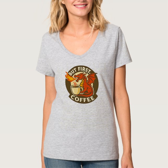 Camiseta But First Coffee dragon funny java addict gift  (Anverso)