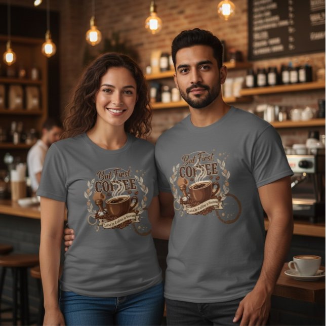 Camiseta But First Coffee Sarcasm Addict T-Shirt (Subido por el creador)