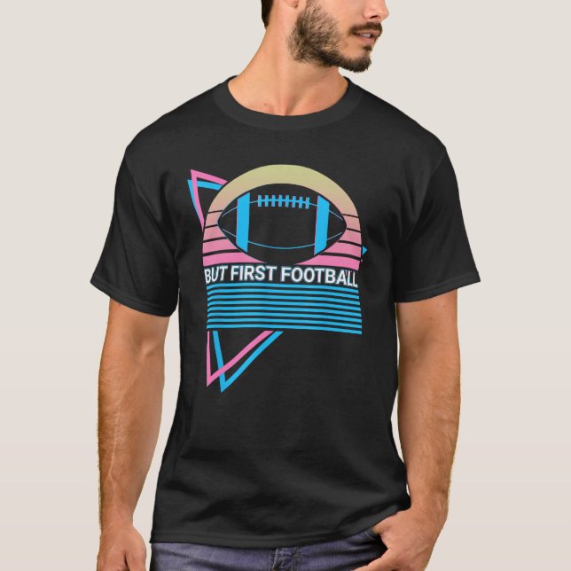 Camiseta But First Football But First Football Retro (Anverso)