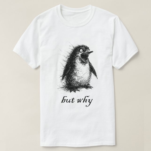 Camiseta but why penguin (Diseño del anverso)