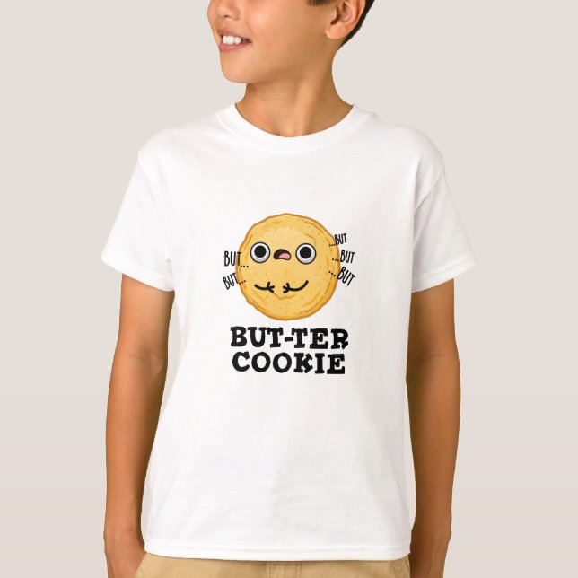 Camiseta Butter Cookie Funny Food Pun (Anverso)