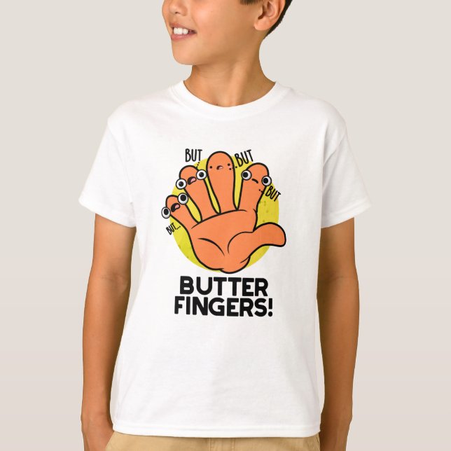 Camiseta Butter Fingers Funny Anatomy Pun (Anverso)